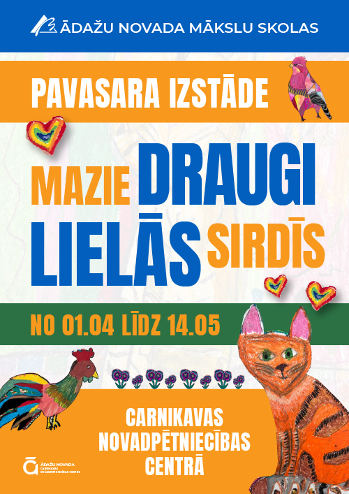 ĀNMS pavasara izstāde MAZIE DRAUGI LIELĀS SIRDĪS